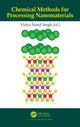 Book cover of: Chemical Methods for Processing Nanomaterials. By: Vidya Nand Singh