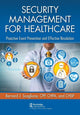 Book cover of: Security Management for Healthcare. By: Bernard J. Scaglione