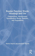 Russian Function Words: Meanings and Use