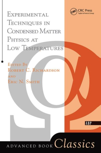 Book cover of: Experimental Techniques In Condensed Matter Physics At Low Temperatures. By: Robert C. Richardson