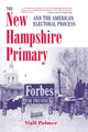 Book cover of: New Hampshire Primary And The American Electoral Process. By: Niall Palmer