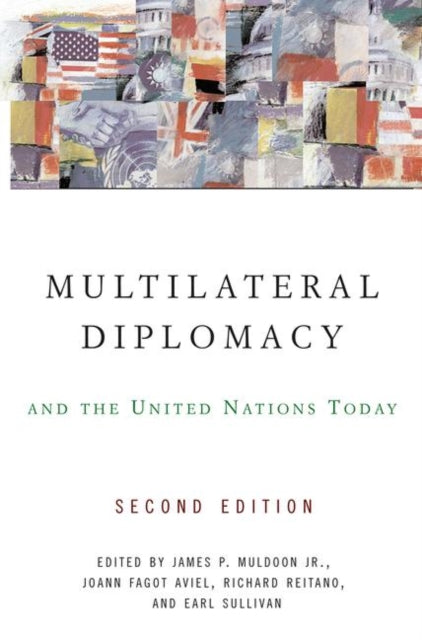 Book cover of: Multilateral Diplomacy and the United Nations Today