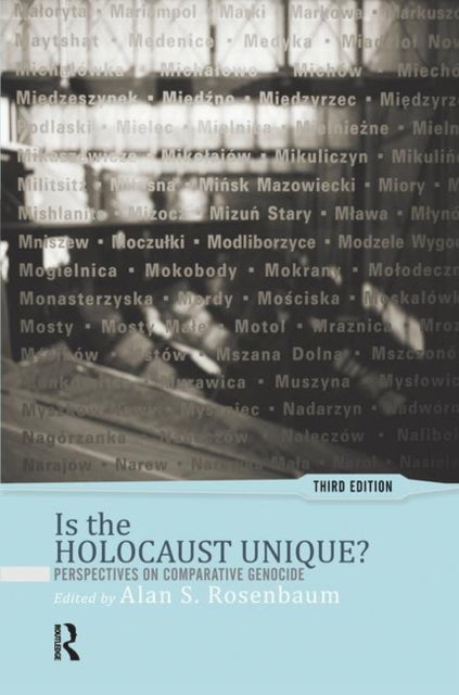 Book cover of: Is the Holocaust Unique?. By: Alan S. Rosenbaum
