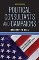 Book cover of: Political Consultants and Campaigns