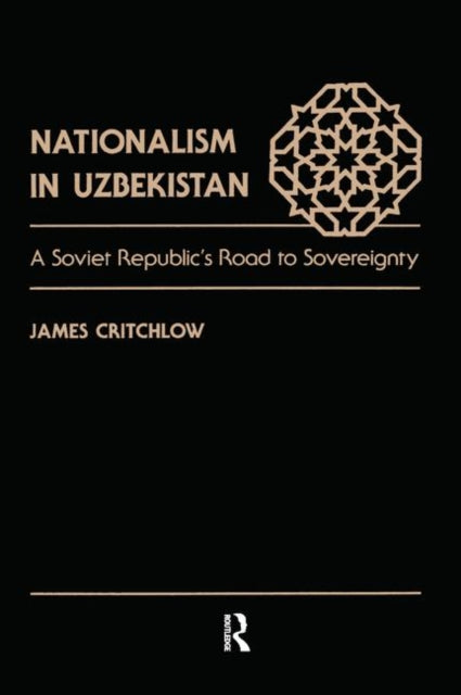 Book cover of: Nationalism In Uzbekistan