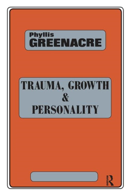 Book cover of: Trauma, Growth and Personality