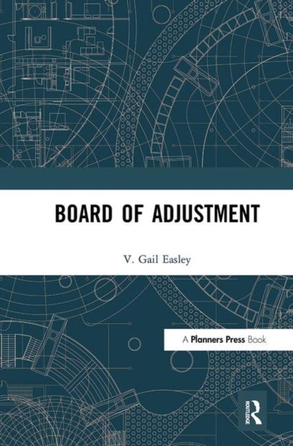 Book cover of: Board of Adjustment. By: V. Gail Easley