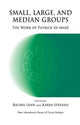 Book cover of: Small, Large and Median Groups