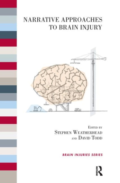 Book cover of: Narrative Approaches to Brain Injury