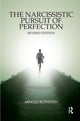 Book cover of: Narcissistic Pursuit of Perfection