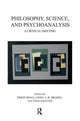 Book cover of: Philosophy, Science, and Psychoanalysis