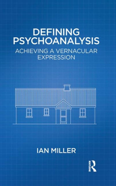 Book cover of: Defining Psychoanalysis