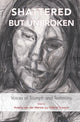 Book cover of: Shattered but Unbroken