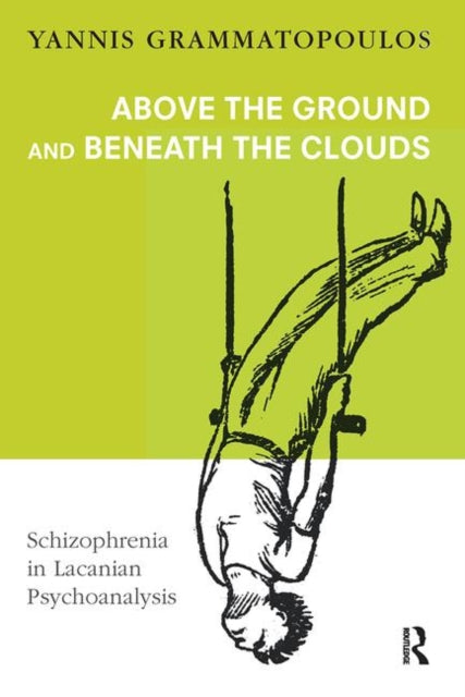 Book cover of: Above the Ground and Beneath the Clouds