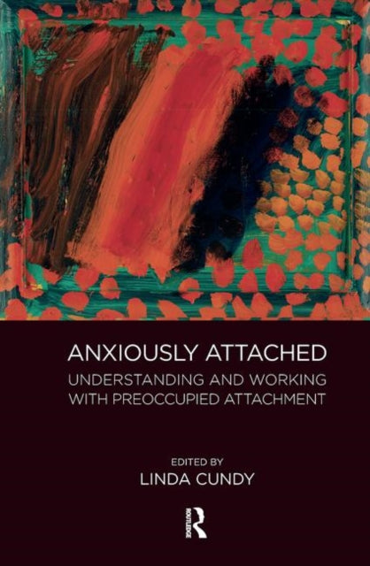 Book cover of: Anxiously Attached
