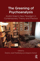 Book cover of: Greening of Psychoanalysis