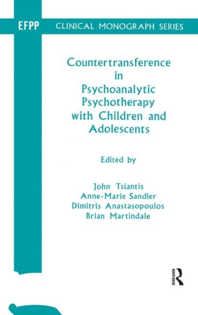 Book cover of: Countertransference in Psychoanalytic Psychotherapy with Children and Adolescents