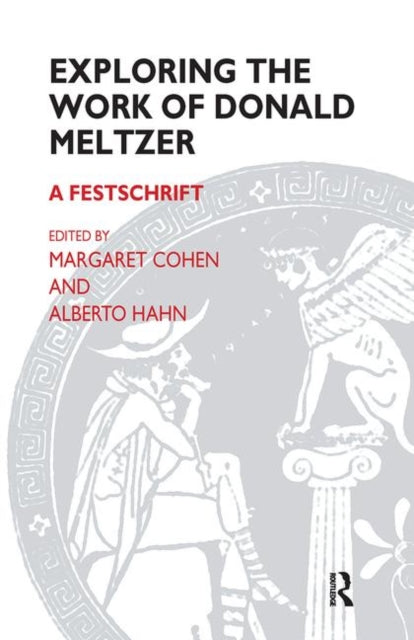 Book cover of: Exploring the Work of Donald Meltzer