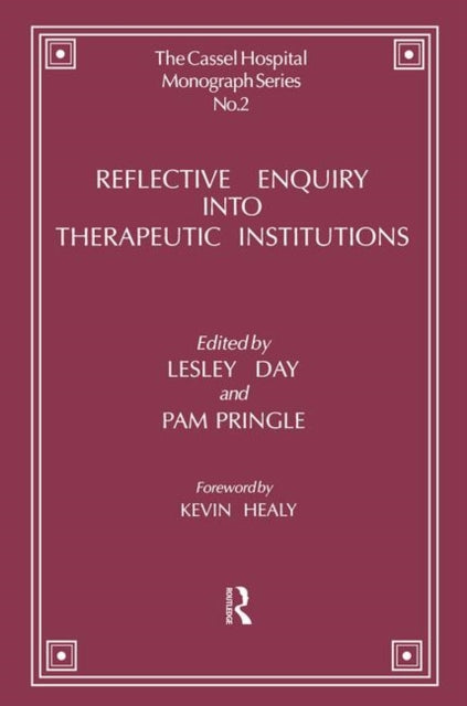 Book cover of: Reflective Enquiry into Therapeutic Institutions
