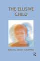 Book cover of: Elusive Child