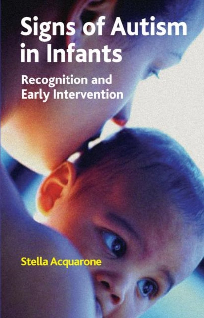 Book cover of: Signs of Autism in Infants