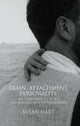 Book cover of: Brain, Attachment, Personality