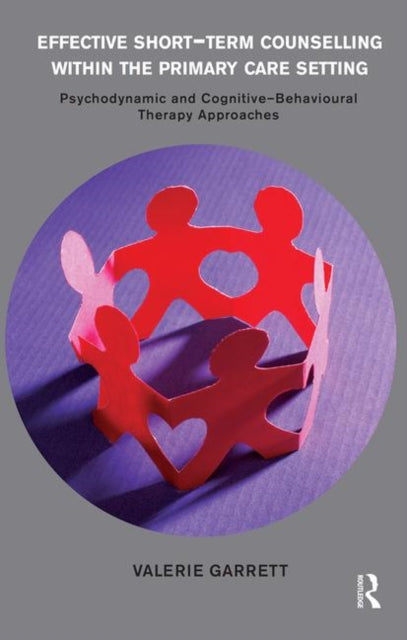 Book cover of: Effective Short-Term Counselling within the Primary Care Setting