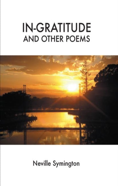 Book cover of: In-gratitude and Other Poems