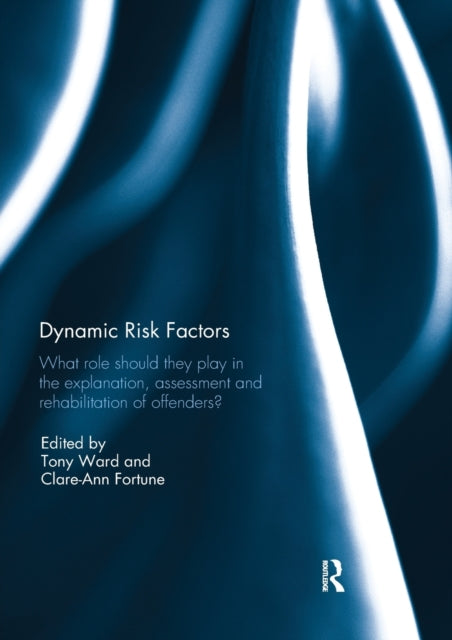 Book cover of: Dynamic Risk Factors. By: Tony Ward