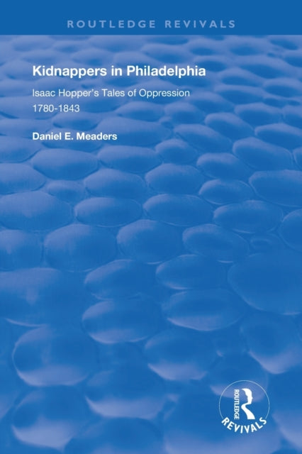 Book cover of: Kidnappers in Philadelphia. By: Isaac T. Hopper