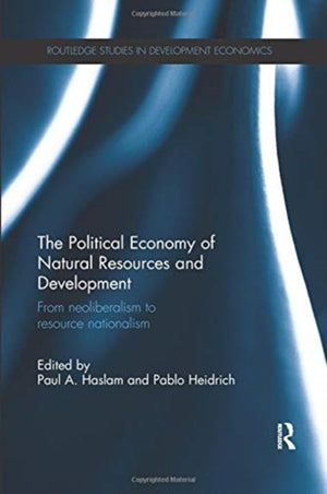 The Political Economy of Natural Resources and Development