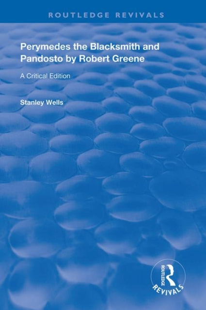Book cover of: Perymedes the Blacksmith and Pandosto by Robert Greene. By: Stanley Wells