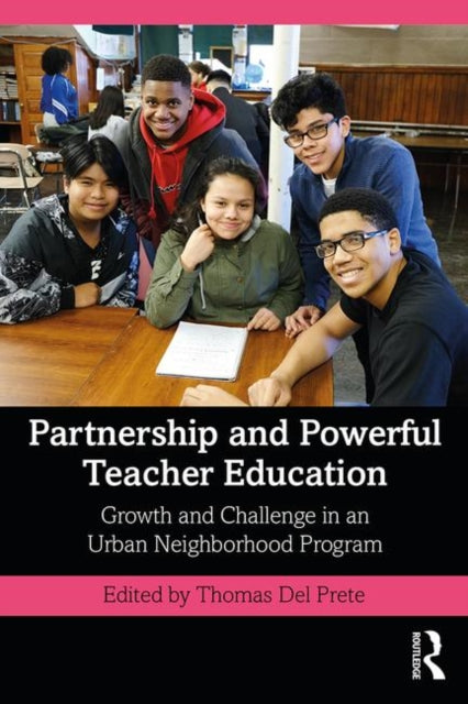 Book cover of: Partnership and Powerful Teacher Education. By: Thomas Del Prete