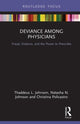 Book cover of: Deviance Among Physicians. By: Thaddeus L. Johnson