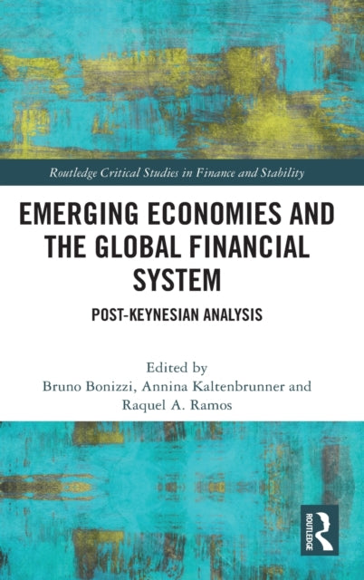 Book cover of: Emerging Economies and the Global Financial System. By: Bruno Bonizzi