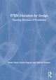 Book cover of: STEM Education by Design. By: Brent Davis