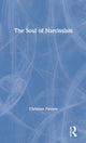 Book cover of: Soul of Narcissism. By: Christian Fierens