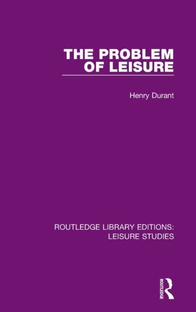 Book cover of: Problem of Leisure. By: Henry Durant