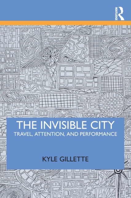 The Invisible City