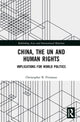 Book cover of: China, the UN and Human Rights. By: Christopher B. Primiano