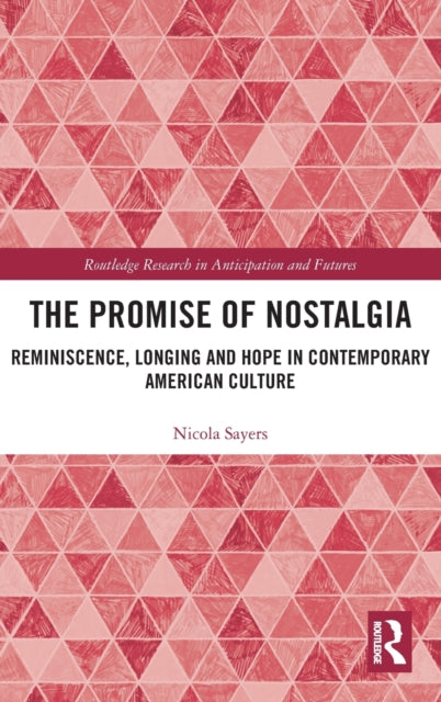 Book cover of: Promise of Nostalgia. By: Nicola Sayers