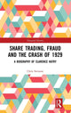 Book cover of: Share Trading, Fraud and the Crash of 1929. By: Chris Swinson