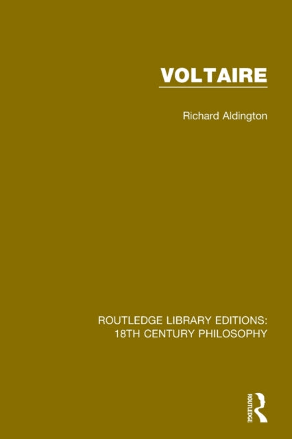 Book cover of: Voltaire. By: Richard Aldington