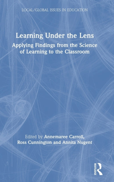 Book cover of: Learning Under the Lens. By: Annemaree Carroll