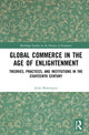 Book cover of: Global Commerce in the Age of Enlightenment. By: Jesús Bohórquez