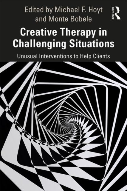 Book cover of: Creative Therapy in Challenging Situations. By: Michael Hoyt