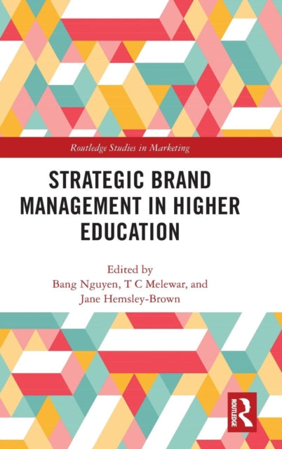 Book cover of: Strategic Brand Management in Higher Education. By: Bang Nguyen
