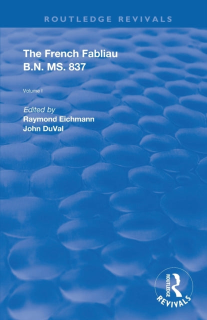 Book cover of: French Fabliau B.N. MS. 837. By: Raymond Eichmann
