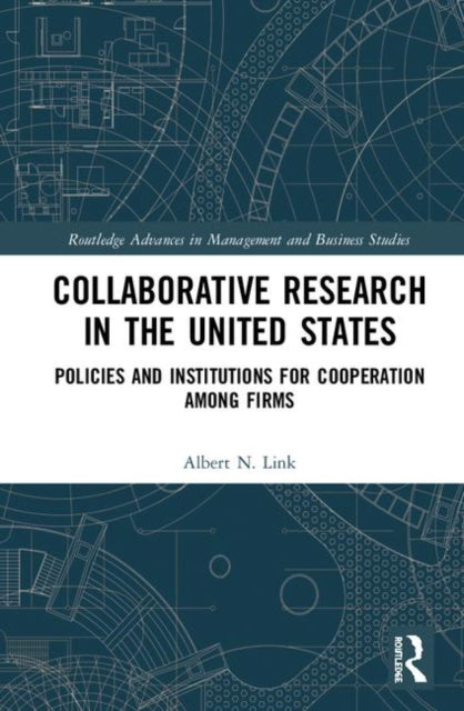 Book cover of: Collaborative Research in the United States. By: Albert N. Link
