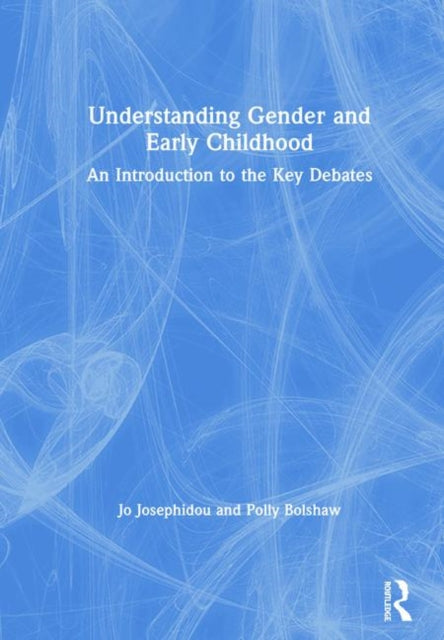 Book cover of: Understanding Gender and Early Childhood. By: Jo Josephidou